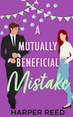 A Mutually Beneficial Mistake: Special Edition Cover - Harper Reed