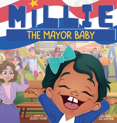 Millie the Mayor Baby - Jessica Young