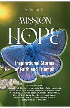 Poza produsului Mission Hope: Inspirational Stories of Faith and Triumph - Char Murphy