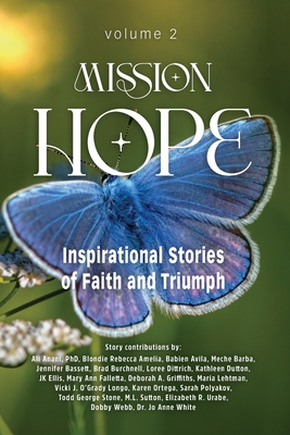 Mission Hope: Inspirational Stories of Faith and Triumph - Char Murphy
