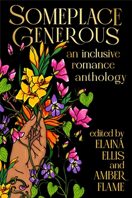 Someplace Generous: A Romance Anthology - Elaina Ellis