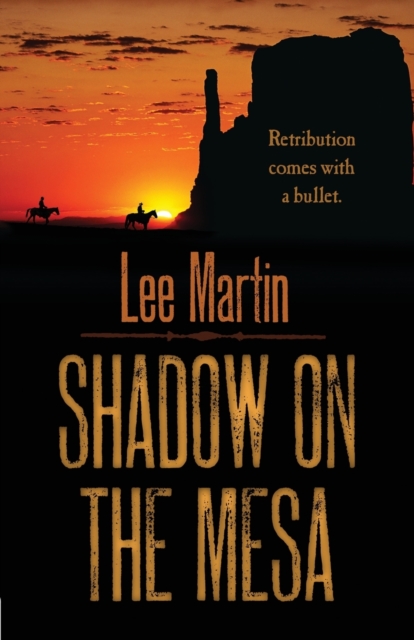 Shadow on the Mesa - Lee Martin