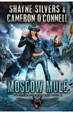 Coperta cărții 'Moscow Mule: Phantom Queen Book 5 - A Temple Verse Series - Cameron O'connell'