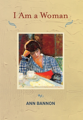 Coperta cărții 'I Am a Woman - Ann Bannon'