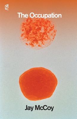 The Occupation - Jay Mccoy