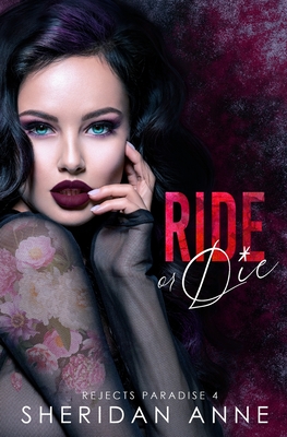 Coperta cărții 'Ride or Die - Sheridan Anne'