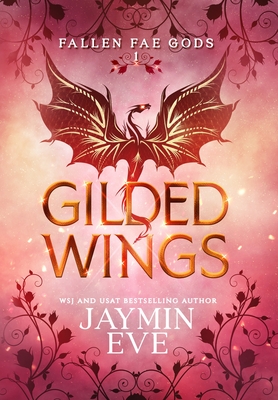 Gilded Wings - Jaymin Eve
