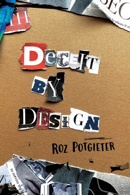 Deceit by Design - Roz Potgieter