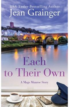 Coperta cărții 'Each to Their Own: A Mags Munroe Story - Jean Grainger'