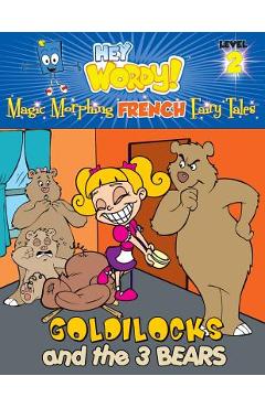 Coperta cărții 'Goldilocks and the Three Bears: English to French, Level 2 - David L. Burke'