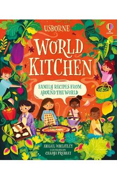 Coperta cărții 'World Kitchen: A Children's Cookbook - Abigail Wheatley'