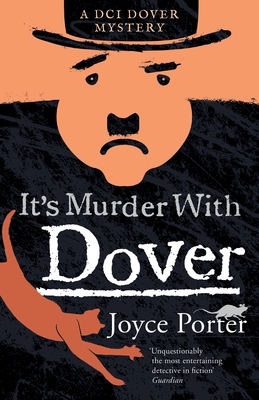 It's Murder with Dover - Joyce Porter