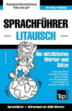 Coperta cărții 'Sprachführer Deutsch-Litauisch und thematischer Wortschatz mit 3000 Wörtern - Andrey Taranov'