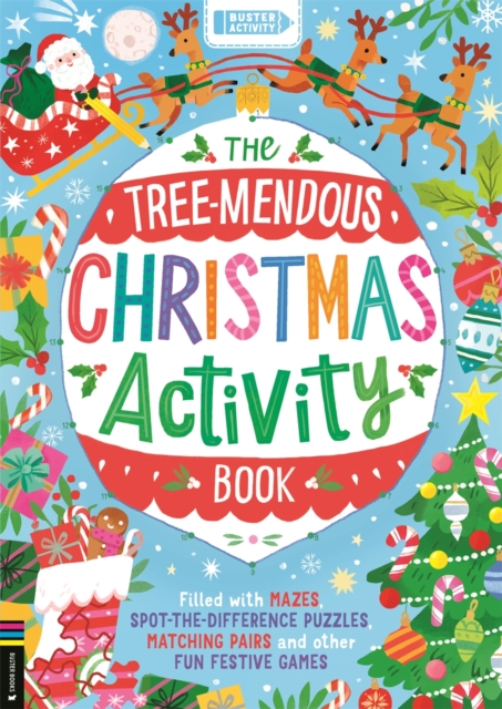 The Tree-Mendous Christmas Activity Book: Filled with Mazes, Spot-The-Difference Puzzles, Matching Pairs and Other Fun Festive Games - Kathryn Selbert