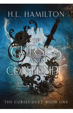 Coperta cărții 'Of Curses And Contempt - H. L. Hamilton'
