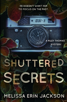 Shuttered Secrets - Melissa Erin Jackson