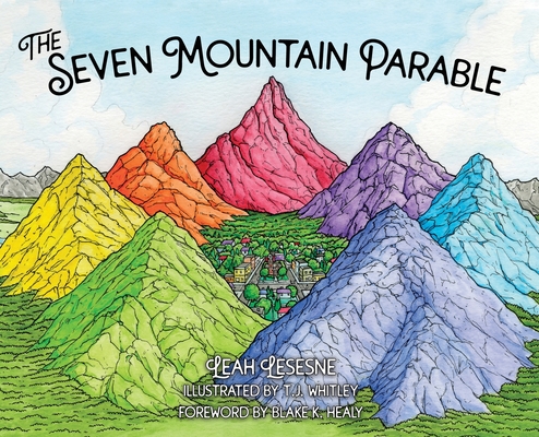 Coperta cărții 'The Seven Mountain Parable - Leah Lesesne'