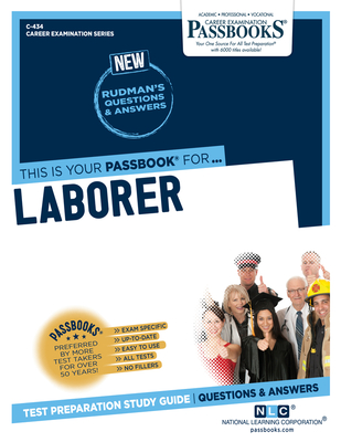 Laborer (C-434): Passbooks Study Guide Volume 434 - National Learning Corporation