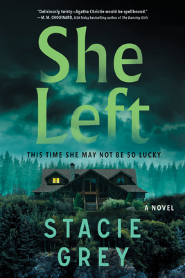 She Left - Stacie Grey