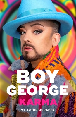 Karma: My Autobiography - Boy George