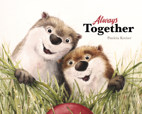 Always Together - Patricia Kreiser
