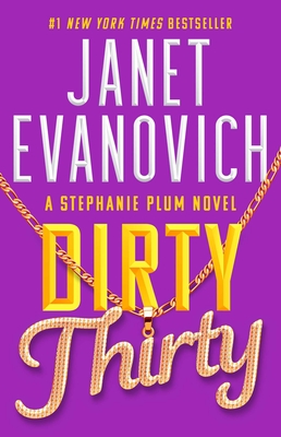 Dirty Thirty - Janet Evanovich