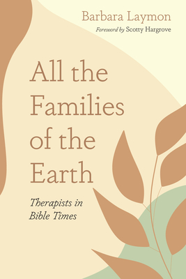 All the Families of the Earth - Barbara Laymon