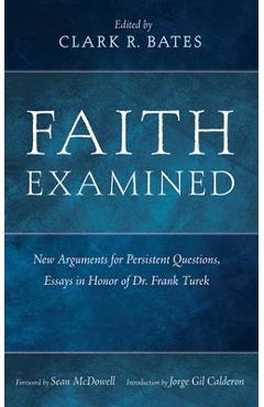 Coperta cărții 'Faith Examined - Clark R. Bates'
