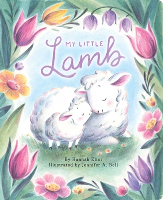 My Little Lamb - Hannah Eliot