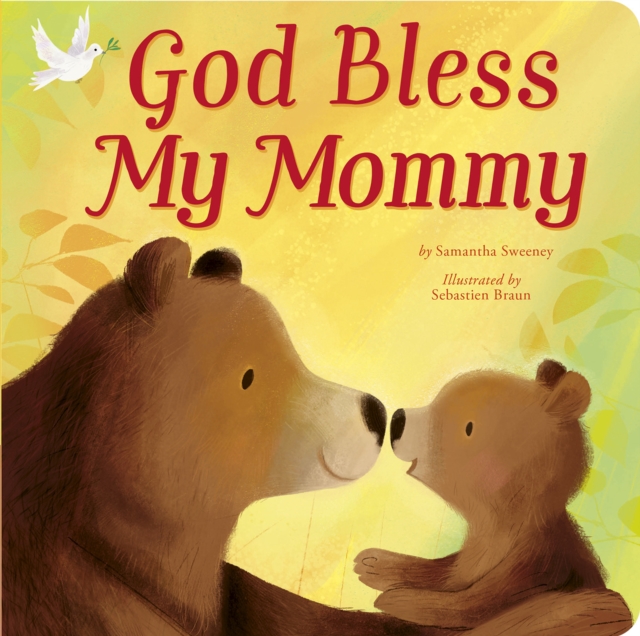 God Bless My Mommy - Samantha Sweeney