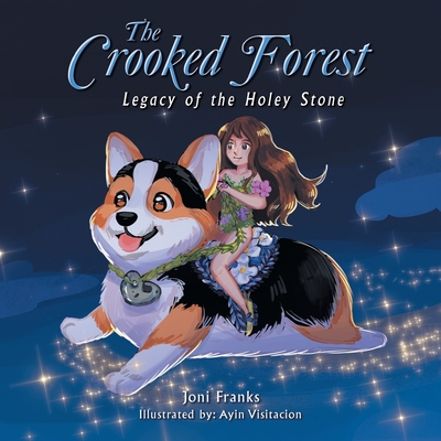 The Crooked Forest: Legacy of the Holey Stone - Joni Franks