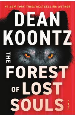 The Forest of Lost Souls - Dean Koontz