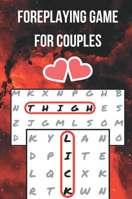 Coperta cărții 'Foreplaying Game for Couples: Word Search Challenge for Adults - Naughty Foreplay - Large Print - Romantic Puzzle Book'