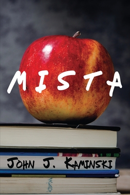 Mista - John J. Kaminski