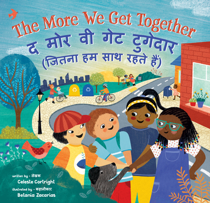 The More We Get Together (Bilingual Hindi & English) - Celeste Cortright