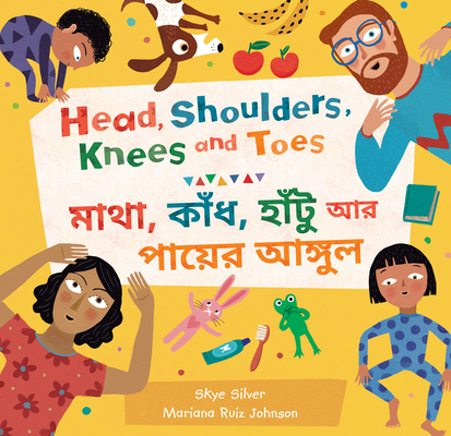 Head, Shoulders, Knees and Toes (Bilingual Bengali & English) - Skye Silver