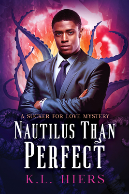 Nautilus Than Perfect: Volume 4 - K. L. Hiers