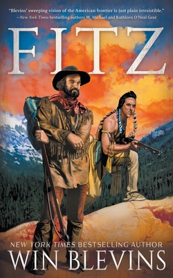 Fitz: A Mountain Man Novel - Win Blevins