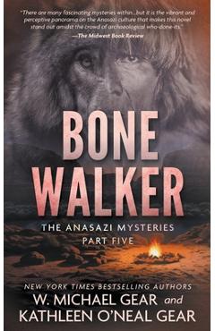 Bone Walker: A Native American Historical Mystery Series - W. Michael Gear
