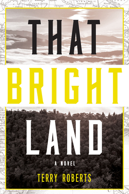 Coperta cărții 'That Bright Land - Terry Roberts'