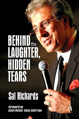 Behind the Laughter, Hidden Tears - Sal Richards