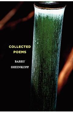 Coperta cărții 'Collected Poems - Barry Sheinkopf'