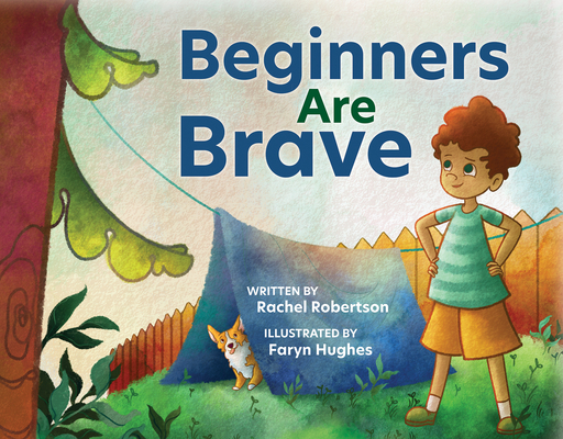 Beginners Are Brave - Rachel Robertson