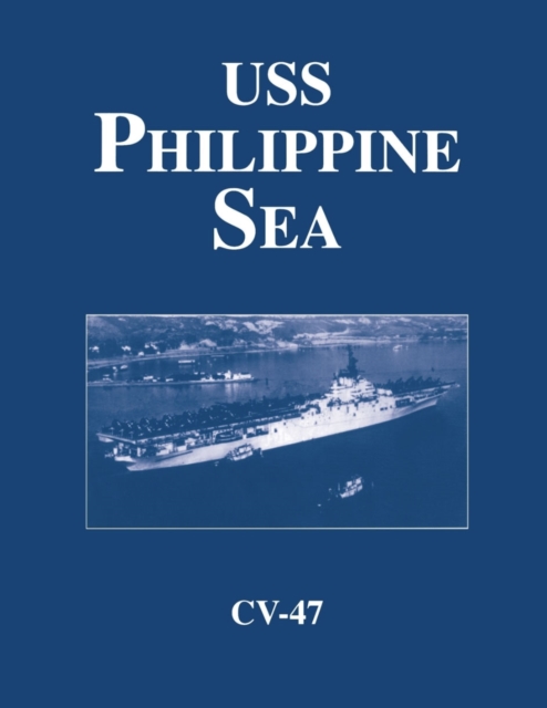 USS Philippine Sea - CV 47 - Turner Publishing