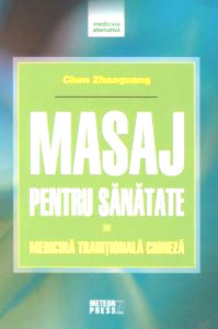 Coperta cărții 'Masaj pentru sanatate - Chen Zhaoguang'