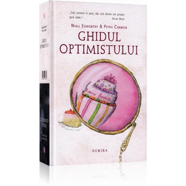 Ghidul optimistului - Ghidul pesimistului - Niall Edworth, Petra Cramsie