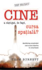 Coperta cărții 'Cine a castigat, de fapt, cursa patiala? - Thom Burnett'
