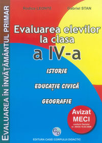 Coperta cărții 'Evaluarea elevilor la clasa a IV-a - Rodica Leonte - Istorie, Educatie Civica, Geografie'