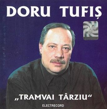 CD Doru Tufis - Tramvai tarziu
