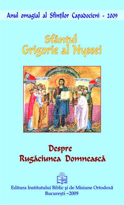 Despre rugaciunea domneasca - Sfantul Grigorie al Nyssei